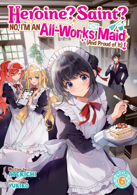 Heroine Saint No Im An Allworks Maid & P