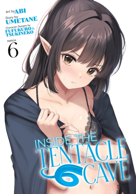 Inside The Tentacle Cave Manga Vol 6