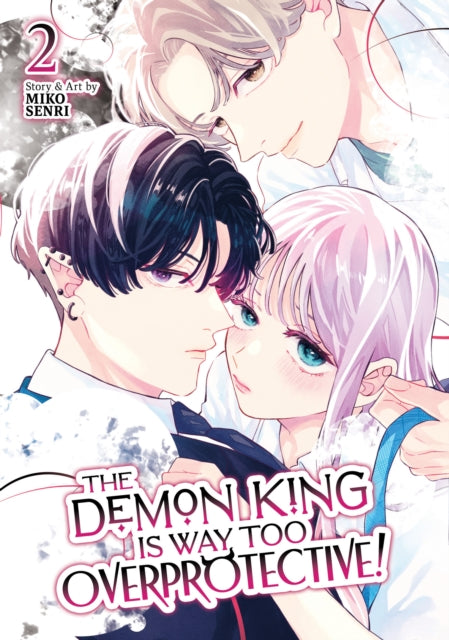 Demon King Is Way Too Overprotective Vol