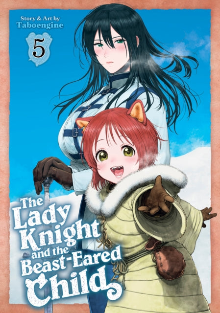 Lady Knight & The Beasteared Child Vol 5