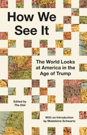 How We See It By Dial, The