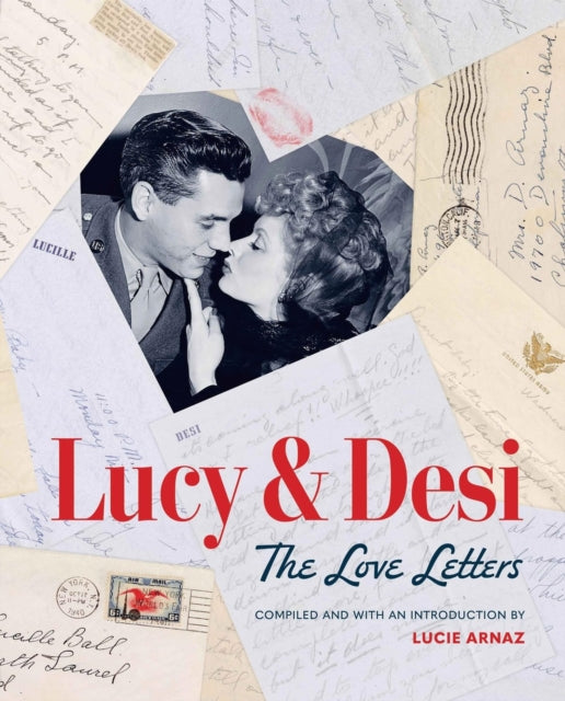 Lucy Desi The Love Letters