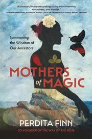 Mothers Of Magic By Finn, Perdita