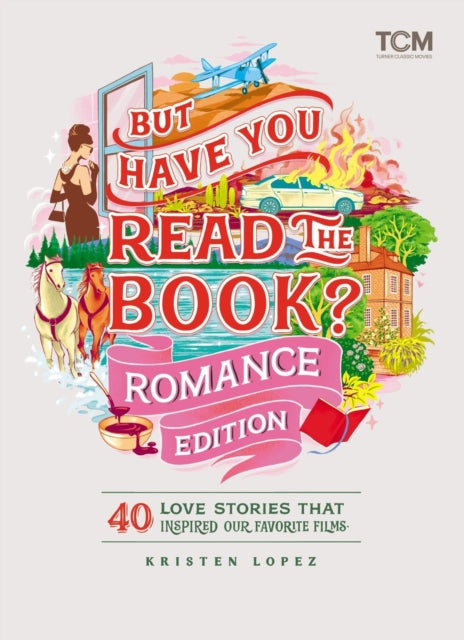 But Have You Read The Book Romance Editi By Lopez, Kristen
