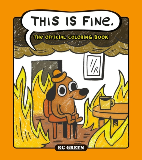 This Is Fine The Official Coloring Book
