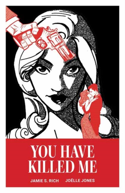 You Have Killed Me By Rich, Jamie S.