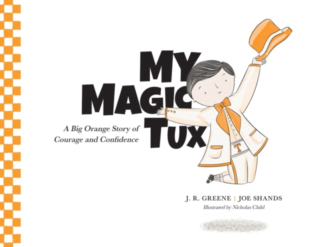 My Magic Tux By Greene, J.r.