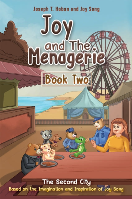 Joy & The Menagerie Book Two