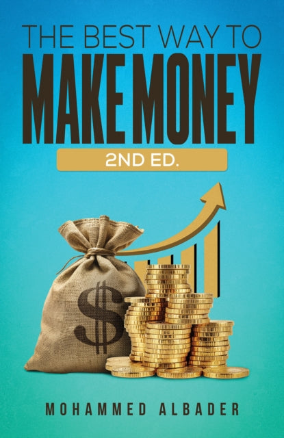 Best Way To Make Money 2nd Ed