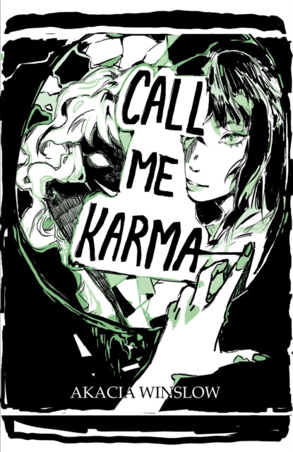 Call Me Karma By Winslow, Akacia