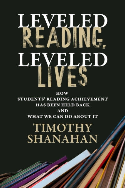 Leveled Reading Leveled Lives