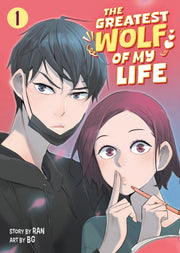 Greatest Wolf Of My Life Vol 1 The By Ran