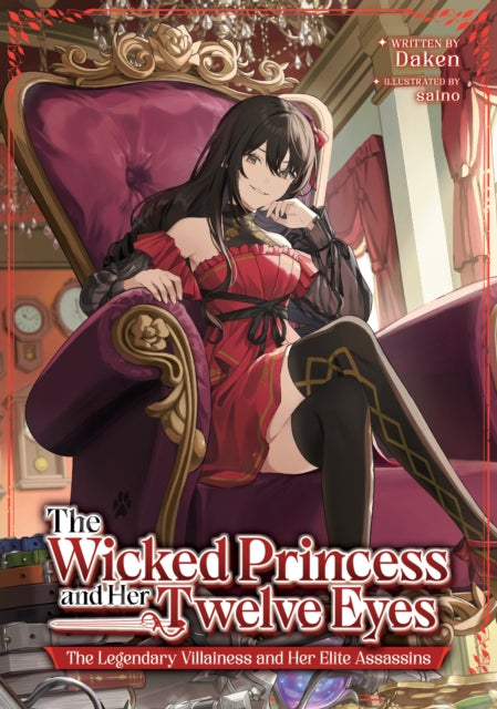 Wicked Princess & Her Twelve Eyes The Le