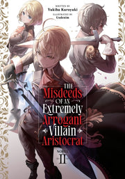 Misdeeds Of An Extremely Arrogant Villai By Kuroyuki, Yukiha