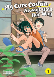 My Cute Cousin Always Gets Her Way Vol 1