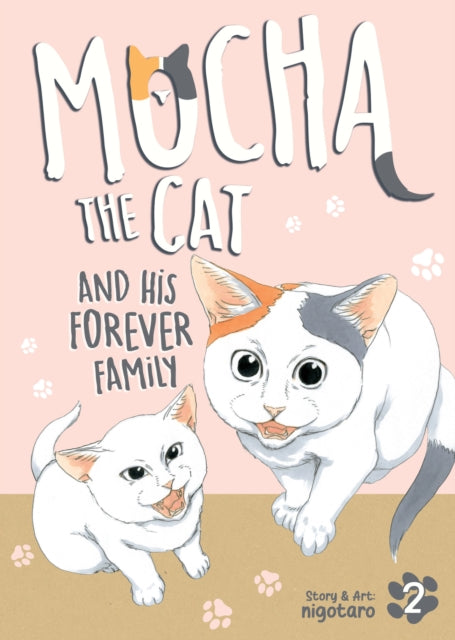 Mocha The Cat & His Forever Family Vol 2