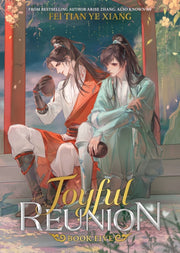 Joyful Reunion Novel Vol 5 By Tian Ye Xiang, Fei