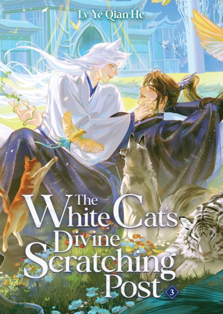 White Cats Divine Scratching Post Novel By Ye Qian He, Lv