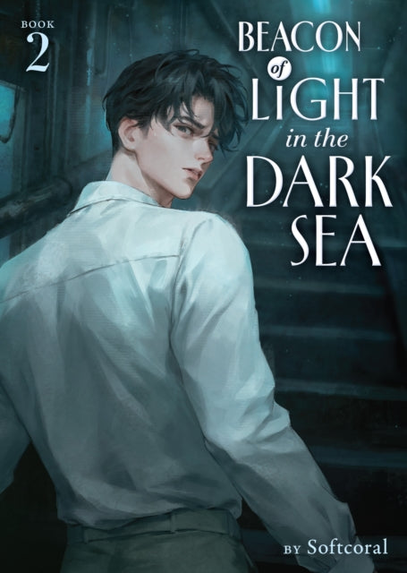 Beacon Of Light In The Dark Sea Novel Vo By Softcoral, Softcora