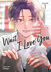 Wait I Love You Vol 1