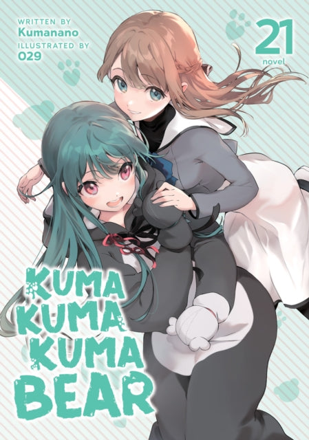 Kuma Kuma Kuma Bear Light Novel Vol 21