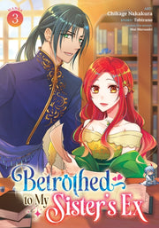 Betrothed To My Sisters Ex Manga Vol 3 By Tobirano