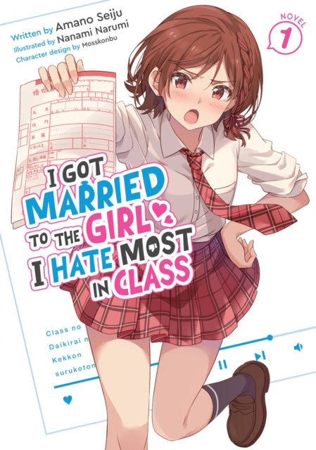 I Got Married To The Girl I Hate Most In By Seiju, Amano