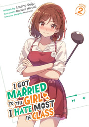 I Got Married To The Girl I Hate Most In By Seiju, Amano