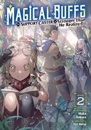 Magical Buffs The Support Caster Is Stro