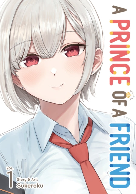 Prince Of A Friend Vol 1 A