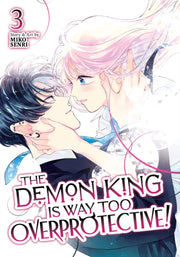 Demon King Is Way Too Overprotective Vol