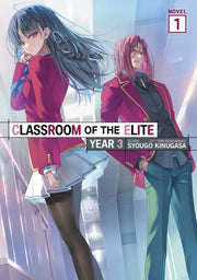 Classroom Of The Elite Year 3 Light Nove