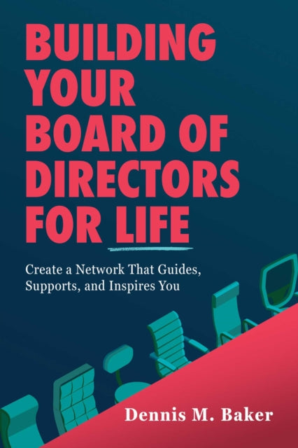 Building Your Board Of Directors For Lif