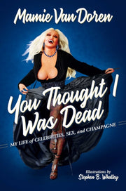 You Thought I Was Dead By Van Doren, Mamie