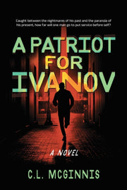 Patriot For Ivanov By Mcginnis, Cl