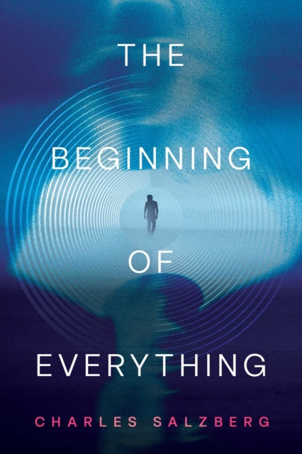 Beginning Of Everything By Salzberg, Charles