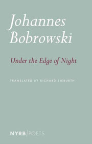 Under The Edge Of Night By Bobrowski, Johannes