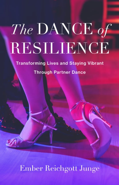 Dance Of Resilience