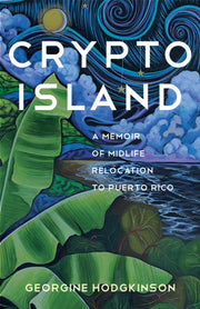 Crypto Island By Hodgkinson, Georgine