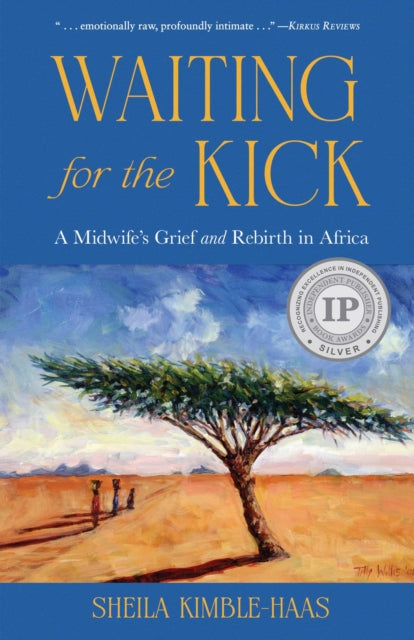 Waiting For The Kick By Kimble-haas, Sheila