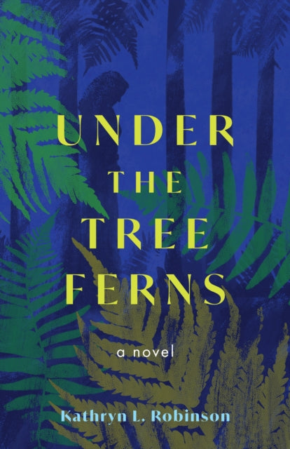 Under The Tree Ferns