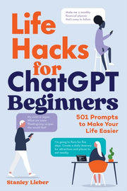 Life Hacks For Chatgpt Beginners