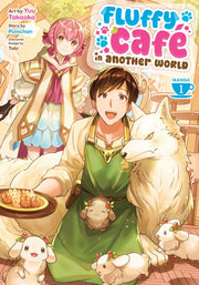 Fluffy Cafe In Another World Manga Vol 1