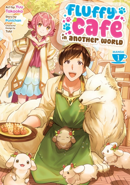 Fluffy Cafe In Another World Manga Vol 1
