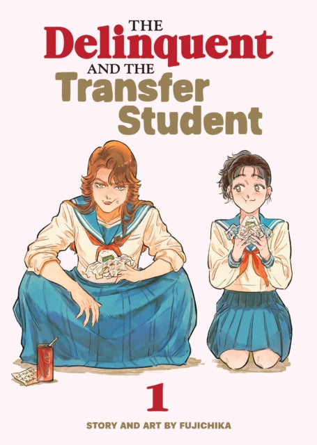 Delinquent & The Transfer Student Vol 1