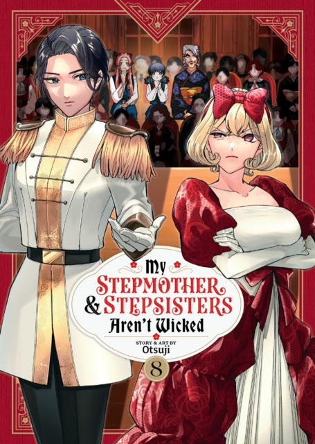 My Stepmother & Stepsisters Arent Wicked