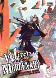 Witch & Mercenary Light Novel Vol 6 Part