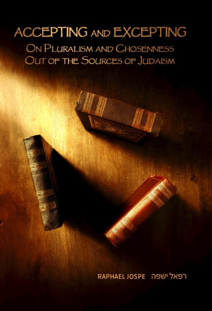 Accepting And Excepting : On Pluralism A