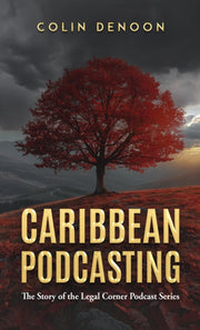 Caribbean Podcasting By Denoon, Colin