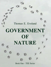 Government Of Nature By Eveland, Thomas E.